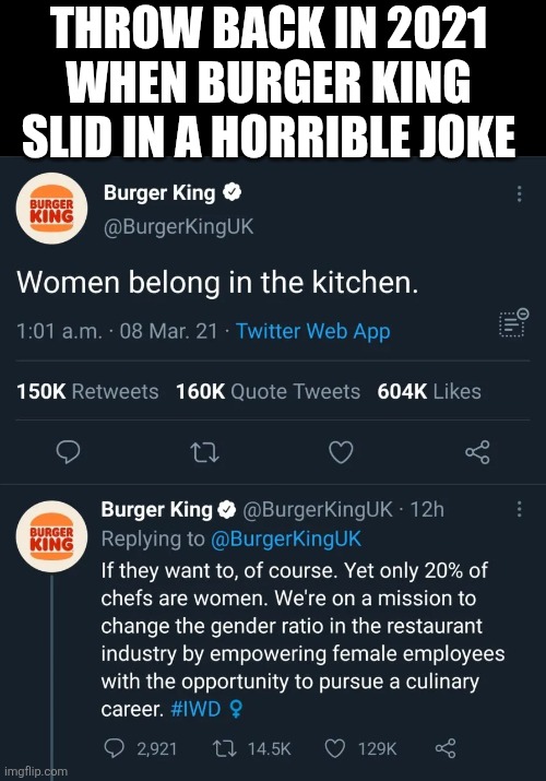 Burger king was whild lol | THROW BACK IN 2021 WHEN BURGER KING SLID IN A HORRIBLE JOKE | image tagged in twitter,tweet,dark humor,bad joke | made w/ Imgflip meme maker
