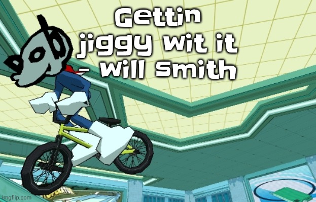 Cyberfunk | Gettin jiggy wit it - will smith | image tagged in cyberfunk | made w/ Imgflip meme maker