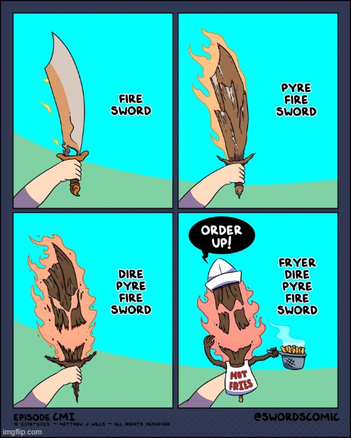 image tagged in swords,fire,pyre,dire,fryer,french fries | made w/ Imgflip meme maker