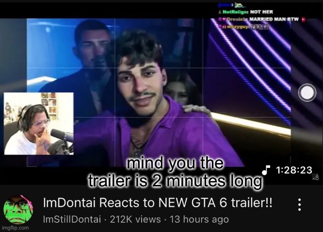 mind you the trailer is 2 minutes long | made w/ Imgflip meme maker