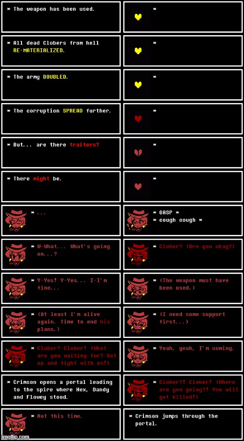 A plan to destroy a plan... (Chapter 27, Day 5) | image tagged in chapters,chapter,corruption,clober,clobers,undertale | made w/ Imgflip meme maker