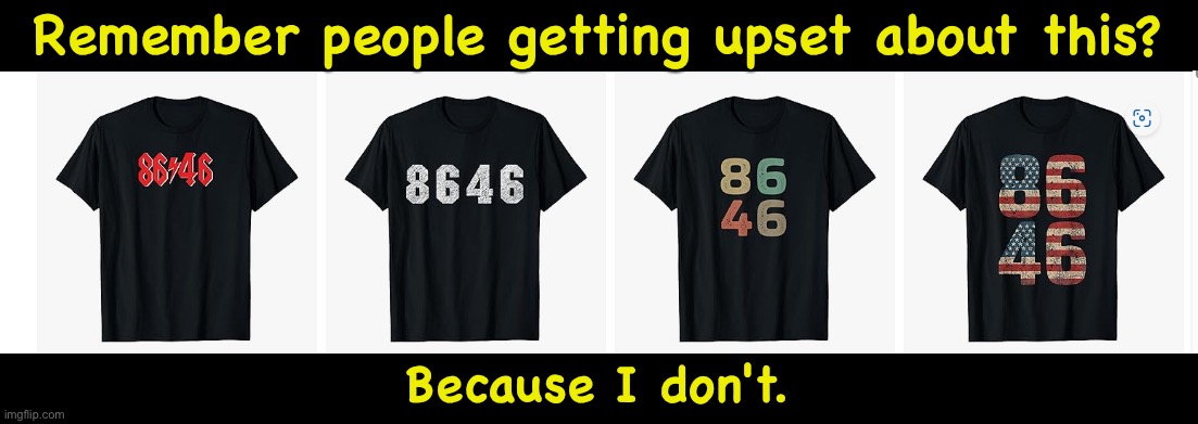Remember people getting upset about this? Because I don't. | made w/ Imgflip meme maker