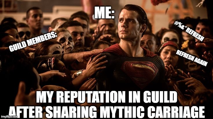my reputation | ME:; #%&* REFRESH; GUILD MEMBERS:; REFRESH AGAIN; MY REPUTATION IN GUILD AFTER SHARING MYTHIC CARRIAGE | image tagged in top heroes kingdom saga,video games,my reputation | made w/ Imgflip meme maker