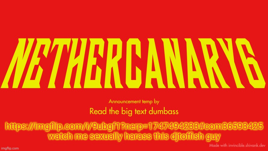 TITLE CARD | https://imgflip.com/i/9ubgf1?nerp=1747494233#com36593425 watch me sexually harass this djtoffish guy | image tagged in title card | made w/ Imgflip meme maker