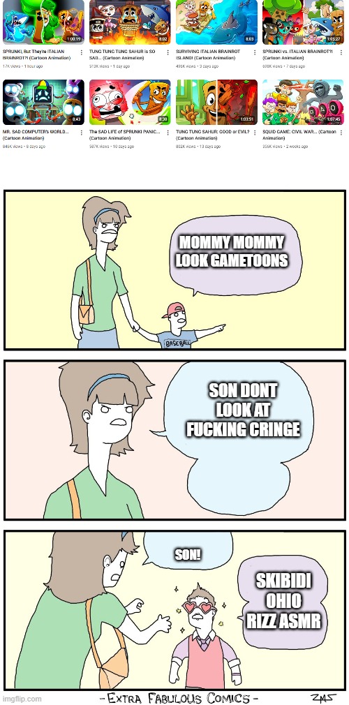 don't look at them Ricky! | MOMMY MOMMY LOOK GAMETOONS SON DONT LOOK AT FUCKING CRINGE SON! SKIBIDI OHIO RIZZ ASMR | image tagged in don't look at them ricky | made w/ Imgflip meme maker