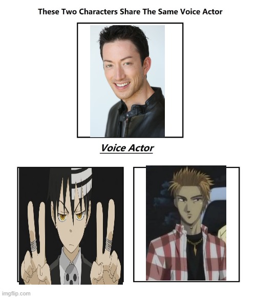 Todd Haberkorn | image tagged in same voice actor,todd haberkorn,soul eater,initial d | made w/ Imgflip meme maker