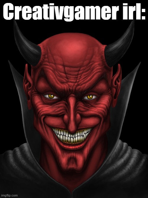 He made vacuum cleaner vore and fart fetish which is satanic on furaffinity | Creativgamer irl: | image tagged in dancing with the devil | made w/ Imgflip meme maker