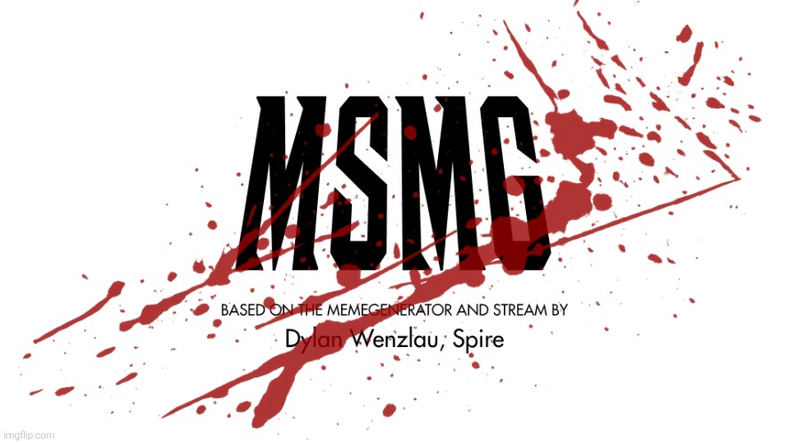 Msmg | image tagged in msmg | made w/ Imgflip meme maker