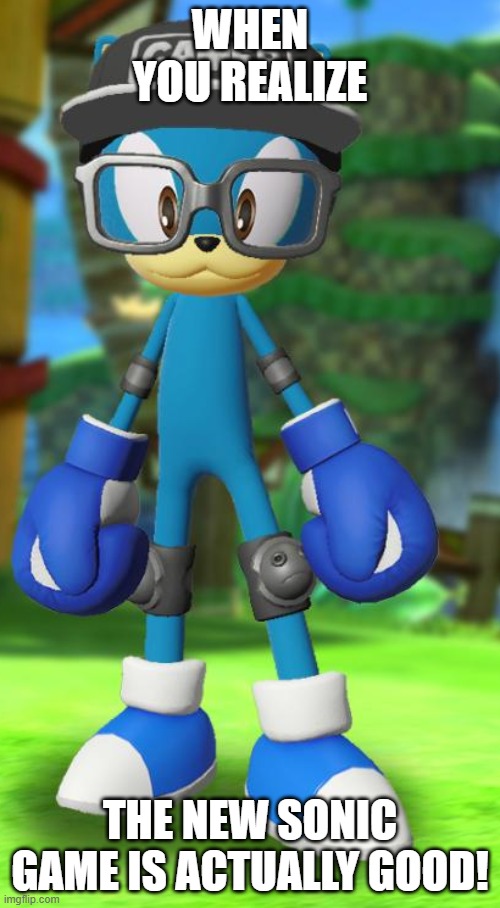 OK but the AI is actually right tho, Shadow Gens is GOATed | WHEN YOU REALIZE; THE NEW SONIC GAME IS ACTUALLY GOOD! | image tagged in pump but recreated in the official sega fan card maker | made w/ Imgflip meme maker