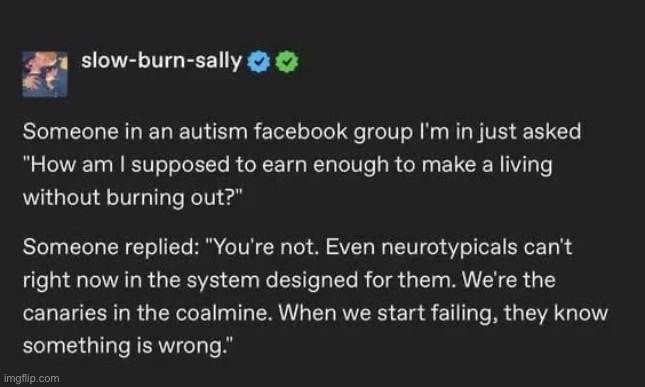 Work | image tagged in working,burnout,autism,canary | made w/ Imgflip meme maker