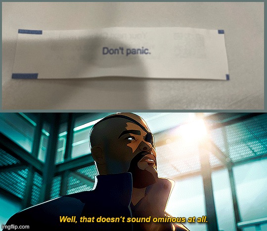 Worlds most ominous fortune cookie | image tagged in well that doesn't sound ominous at all,memes,fortune cookie,chat am i cooked | made w/ Imgflip meme maker