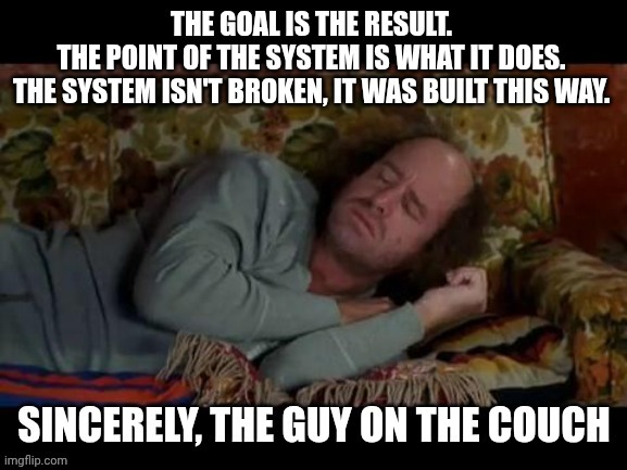 image tagged in the system | made w/ Imgflip meme maker