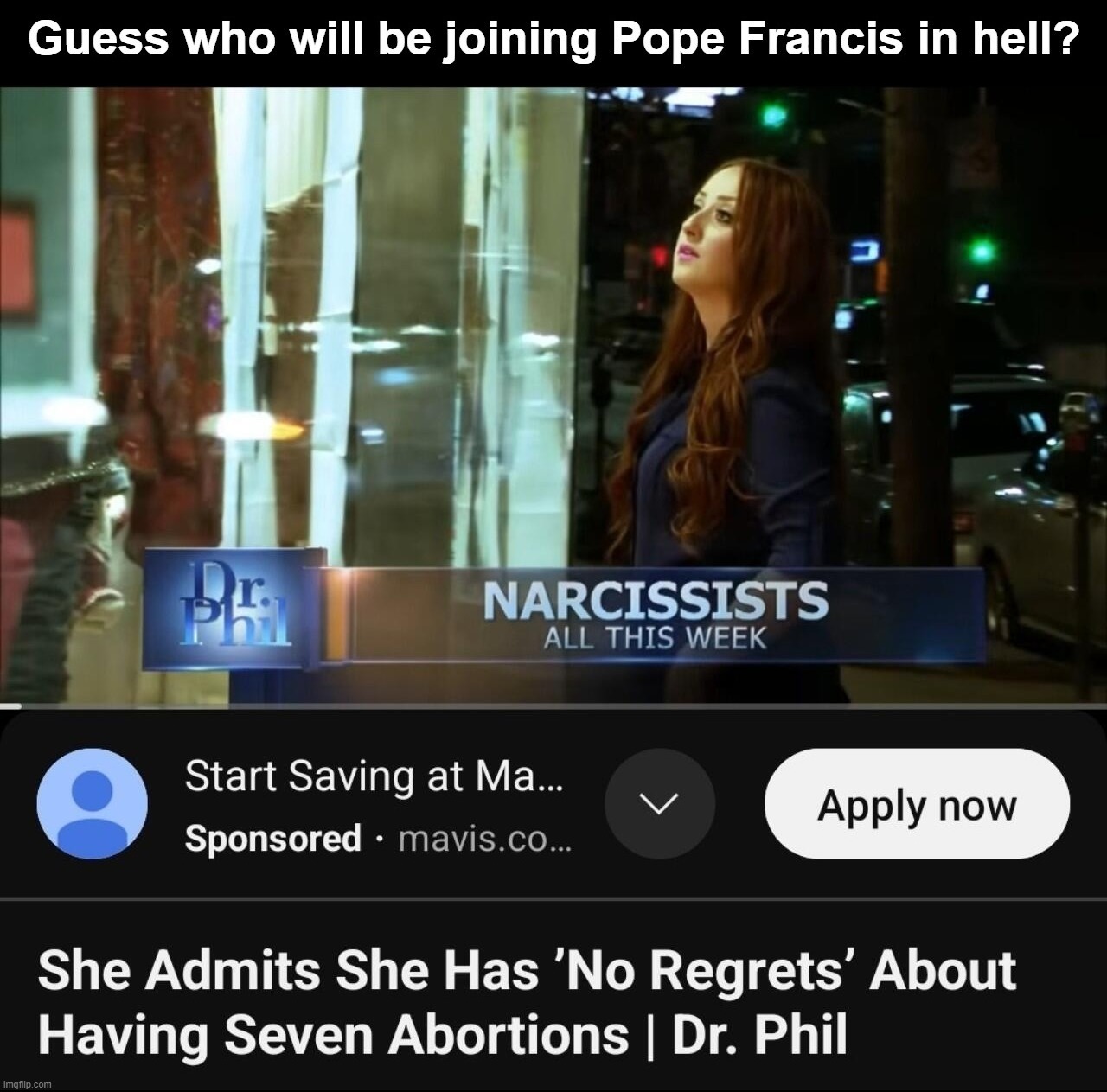 Guess who will be joining Pope Francis in hell? | image tagged in why am i in hell,extra-hell,the boiler room of hell,hell's kitchen,welcome to hell,abortion is murder | made w/ Imgflip meme maker