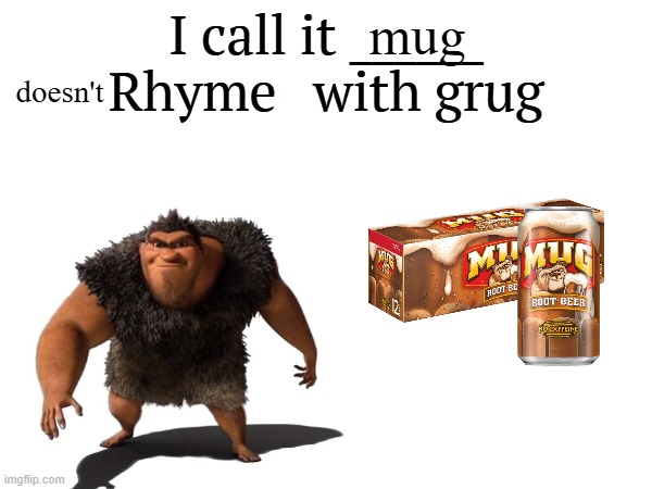 I call it _____ | doesn't; mug | image tagged in i call it _____ | made w/ Imgflip meme maker