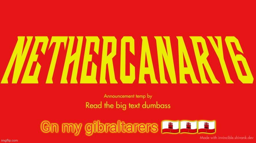 TITLE CARD | Gn my gibraltarers 🇬🇮🇬🇮🇬🇮 | image tagged in title card | made w/ Imgflip meme maker