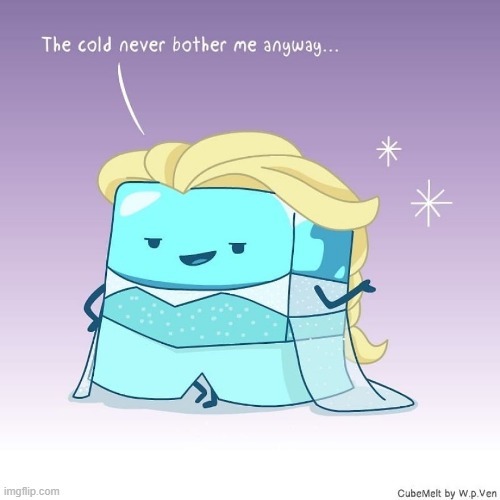 image tagged in ice cube,frozen,elsa,elsa frozen,let it go,cold | made w/ Imgflip meme maker