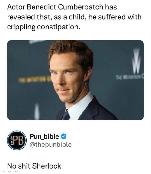 Constipated Sherlock | image tagged in constipation,sherlock | made w/ Imgflip meme maker