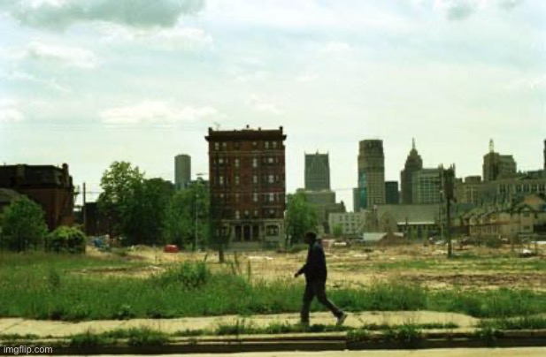 detroit ghetto | image tagged in detroit ghetto | made w/ Imgflip meme maker