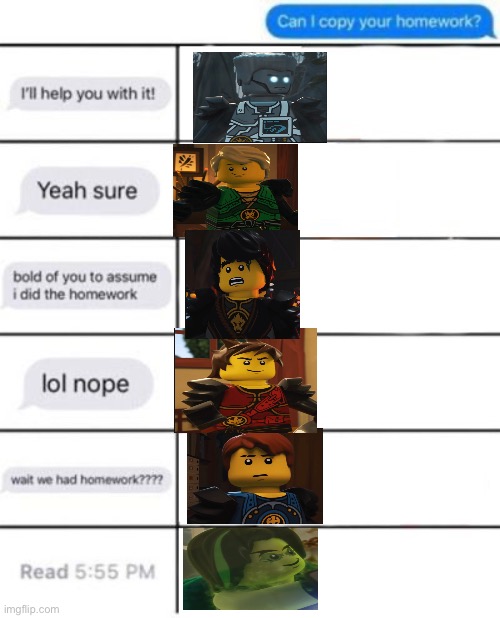 Homework Meme | image tagged in can i copy your homework | made w/ Imgflip meme maker
