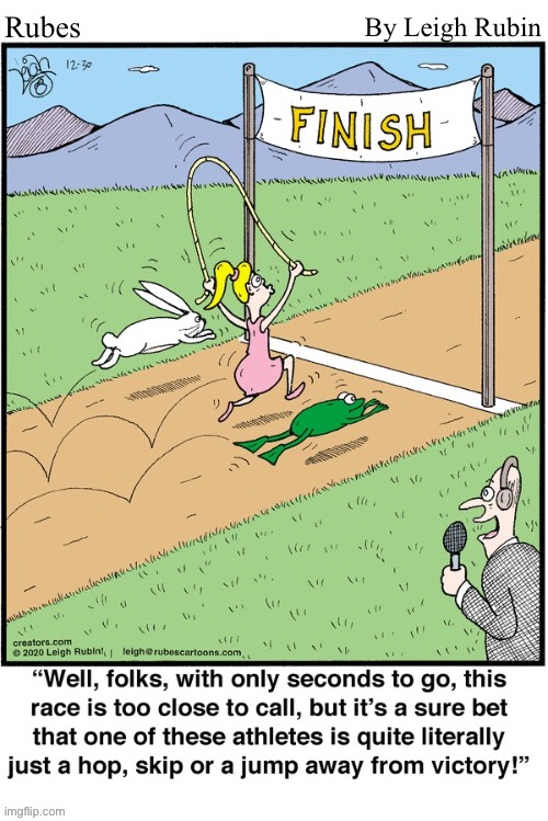 By Leigh Rubin; Rubes | image tagged in comics,rubes,race,hop skip jump | made w/ Imgflip meme maker