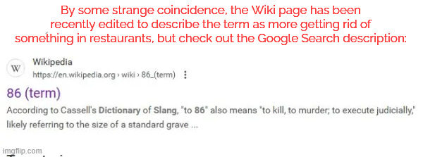 By some strange coincidence, the Wiki page has been recently edited to describe the term as more getting rid of something in restaurants, bu | made w/ Imgflip meme maker