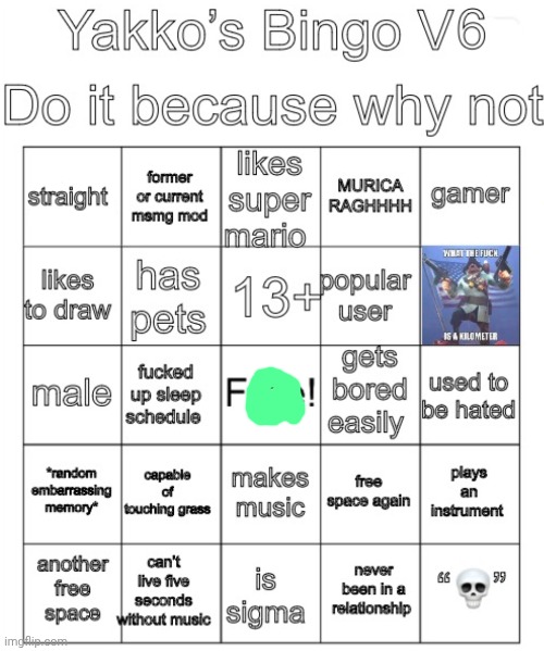 . | image tagged in yakko s bingo v6 | made w/ Imgflip meme maker