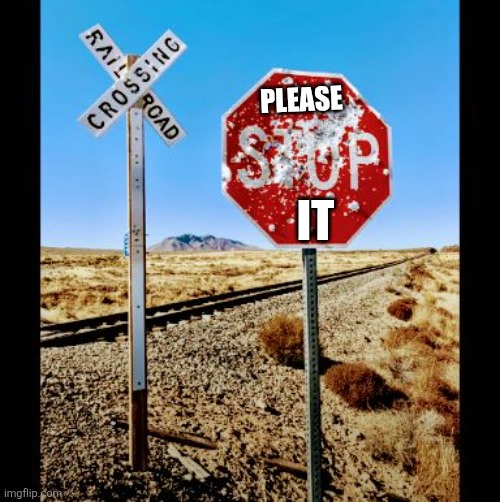 Bearing the Brunt | PLEASE; IT | image tagged in signs | made w/ Imgflip meme maker