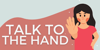 Talk To The Hand Woman Blank Meme Template