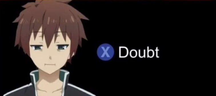 Kazuma doubt Blank Meme Template