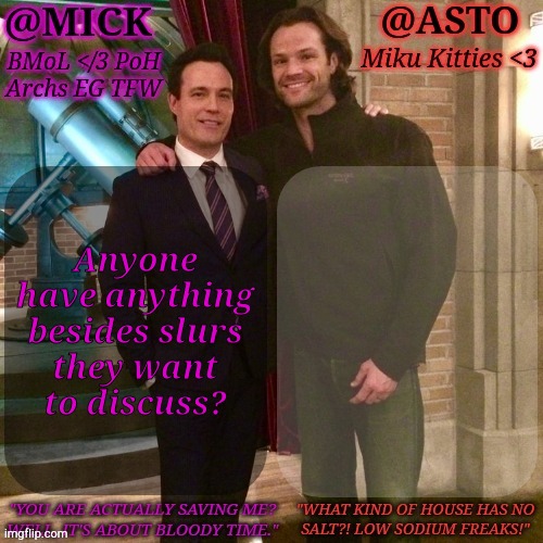 Send Your Unconventional Thoughts Below | Anyone
have anything
besides slurs
they want
to discuss? | image tagged in km asto shared temp,shower thoughts,lets go,im bored,okay get in | made w/ Imgflip meme maker
