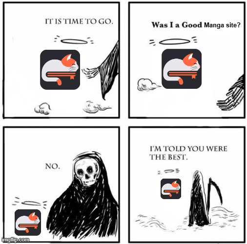 Mangadex farewell | Manga site? | image tagged in bye bye mangadex | made w/ Imgflip meme maker