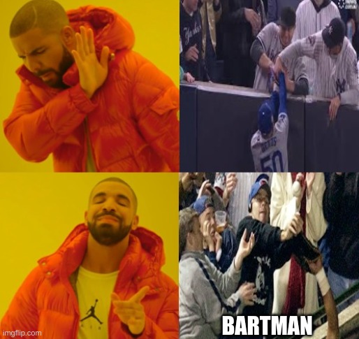 Austin Capobianco meme | BARTMAN | image tagged in memes,yankees,major league baseball,mlb,sports,los angeles dodgers | made w/ Imgflip meme maker
