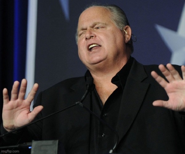 Rush Limbaugh oh please | image tagged in rush limbaugh oh please | made w/ Imgflip meme maker