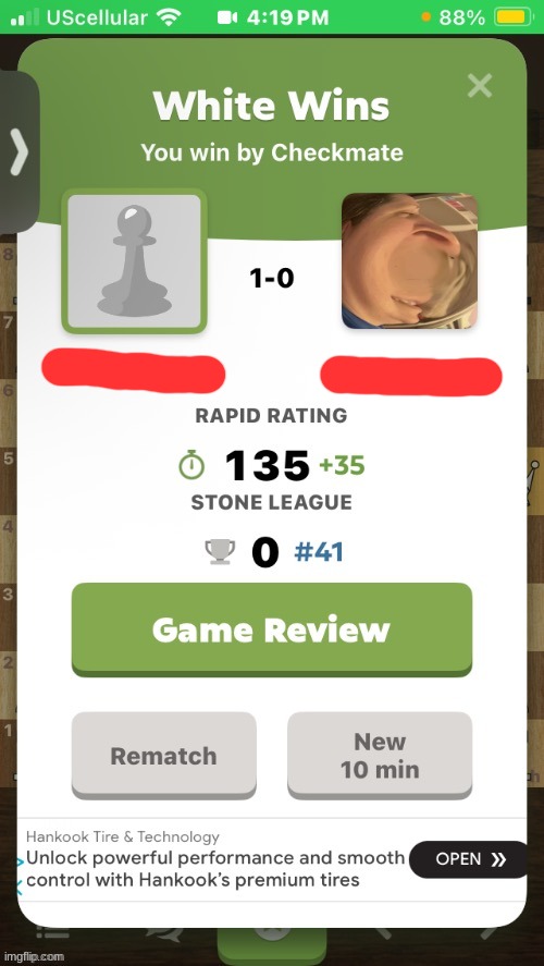 Finally won against My Bestfriend Irl in chess.com (me:1 him: 75) | image tagged in yayyyy | made w/ Imgflip meme maker