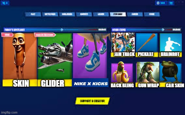 Brainrot | JAM TRACK    PICKAXE         BRAINROT; SKIN        GLIDER; BACK BLING     GUN WRAP        CAR SKIN | image tagged in item shop | made w/ Imgflip meme maker