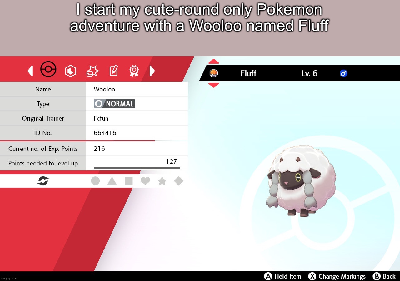 Pokémon sword because it was requested a bit more | I start my cute-round only Pokemon adventure with a Wooloo named Fluff | made w/ Imgflip meme maker
