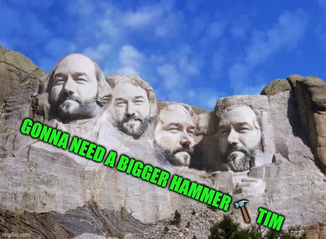 Hammer time | GONNA NEED A BIGGER HAMMER 🔨 TIM | image tagged in al borland | made w/ Imgflip meme maker