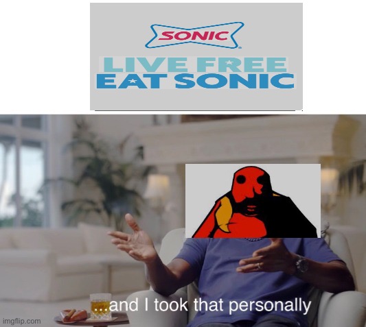 Anybody get this one? | image tagged in and i took that personally | made w/ Imgflip meme maker