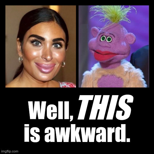 Laura Loomer and Peanut... Well, THIS is awkward. | THIS | image tagged in laura loomer,peanut,jeff dunham,awkward,seperated at birth | made w/ Imgflip meme maker