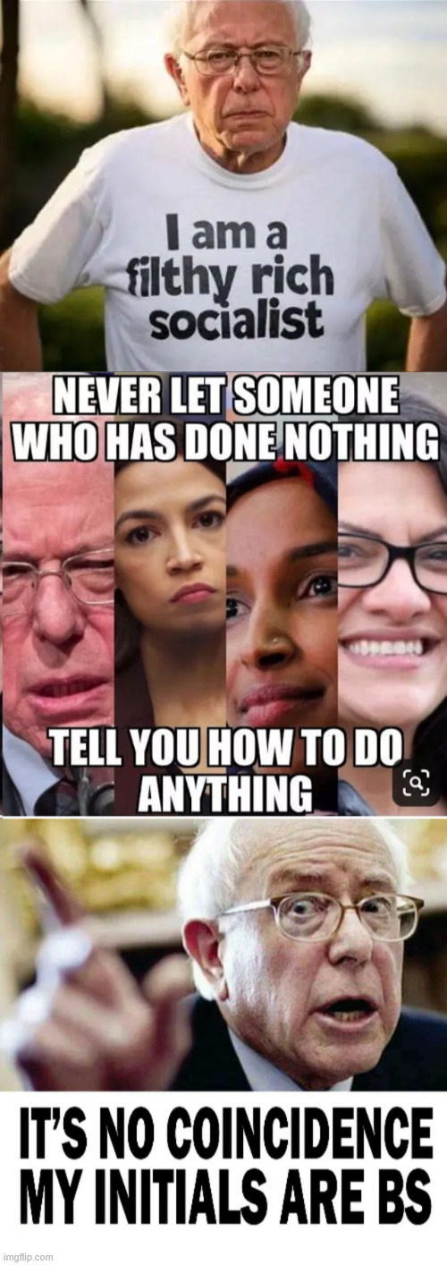 BS | image tagged in bs,never trust a grifter like bernie | made w/ Imgflip meme maker