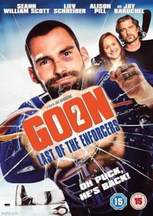Goon 2 was released | made w/ Imgflip meme maker