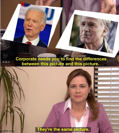 They're The Same Picture | image tagged in memes,they're the same picture | made w/ Imgflip meme maker