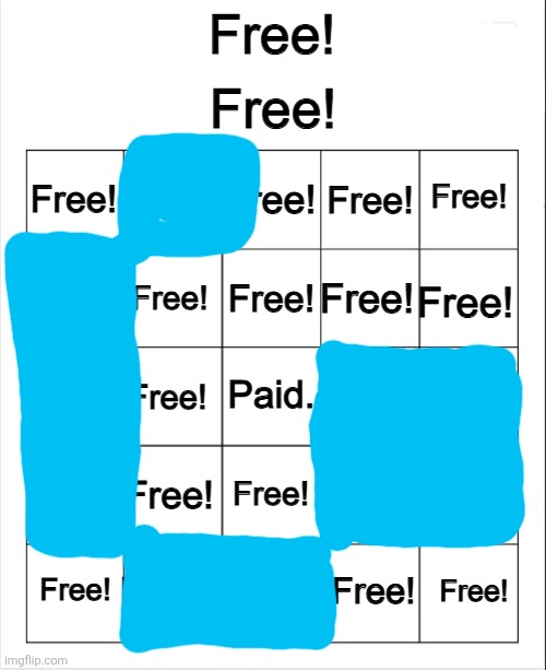 Free! bingo | image tagged in free bingo | made w/ Imgflip meme maker
