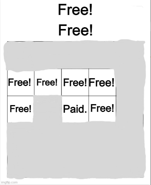 Free! bingo | image tagged in free bingo | made w/ Imgflip meme maker