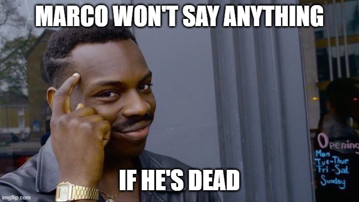 Roll Safe Think About It | MARCO WON'T SAY ANYTHING; IF HE'S DEAD | image tagged in memes,roll safe think about it,attack on titan | made w/ Imgflip meme maker