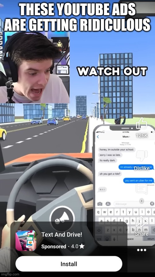 Yes, this is real | THESE YOUTUBE ADS ARE GETTING RIDICULOUS | made w/ Imgflip meme maker