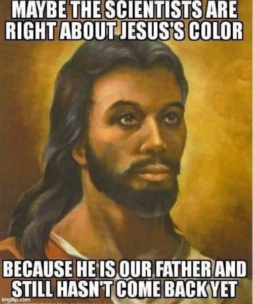 Jesus ! | image tagged in jesus come back meme | made w/ Imgflip meme maker
