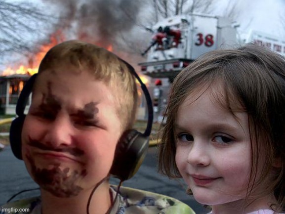 FACE REVEAL!!! | image tagged in memes,disaster girl | made w/ Imgflip meme maker