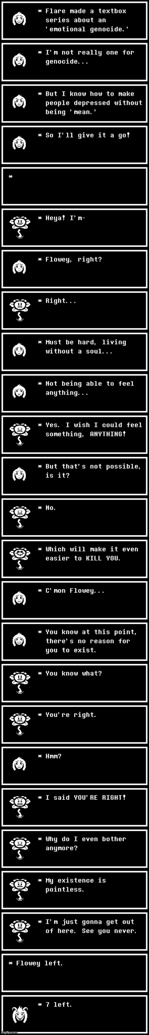 Emotional genocide Pt. 1: Flowey | made w/ Imgflip meme maker