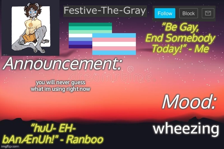 its so hard to type apologiws for typos | you will never guess what im using right now; wheezing | image tagged in festive-the-gray s announcement temp | made w/ Imgflip meme maker